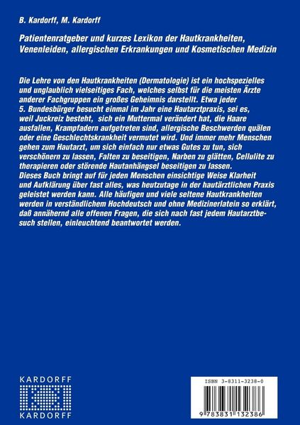 Produktbild: Patientenratgeber und kurzes Lexikon der Hautkrankheiten, Venenleiden, allergischen Erkrankungen und kosmetischen Medizin