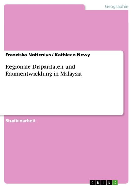 Produktbild: Regionale Disparit&auml;ten und Raumentwicklung in Malaysia
