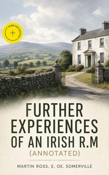 Produktbild: Further Experiences of an Irish R.M (Annotated)