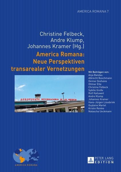 Produktbild: America Romana: Neue Perspektiven transarealer Vernetzungen
