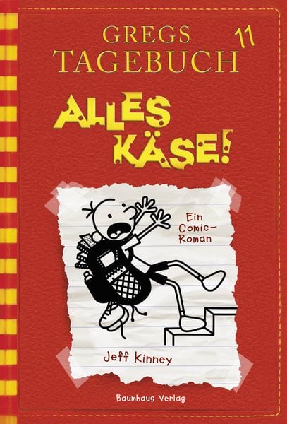 Alles Käse! / Gregs Tagebuch Bd. 11, Gebundene Ausgabe von Jeff Kinney, Baumhaus, 2710001353880