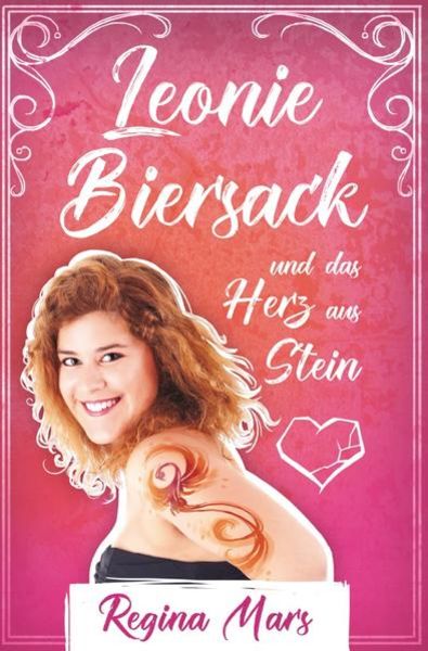 Leonie Biersack und das Herz aus Stein, Taschenbuch von Regina Mars, Epubli, 9783756533053