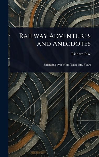 Produktbild: Railway Adventures and Anecdotes