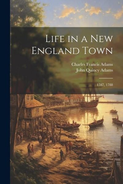Produktbild: Life in a New England Town: 1787, 1788