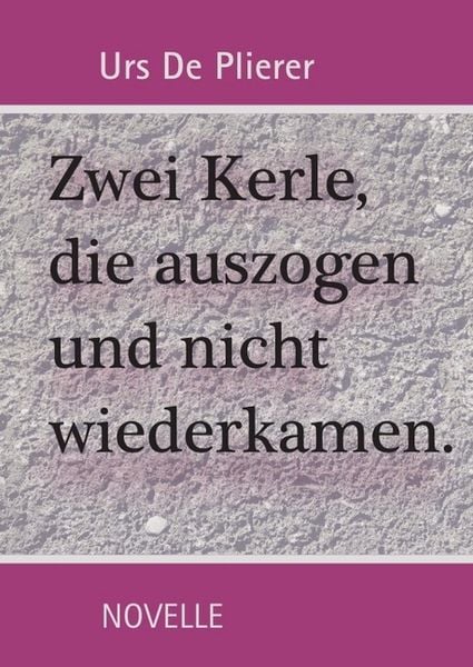 Produktbild: Zwei Kerle, die auszogen und nicht wiederkamen