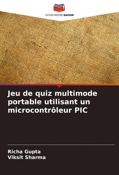 Produktbild: Jeu de quiz multimode portable utilisant un microcontr&ocirc;leur PIC