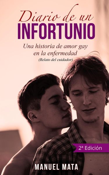 Produktbild: Diario de un infortunio. Una historia de amor gay en la enfermedad
