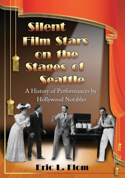 Produktbild: Silent Film Stars on the Stages of Seattle