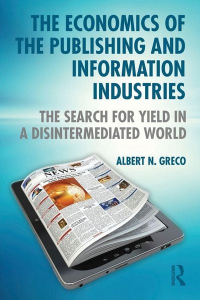 Produktbild: The Economics of the Publishing and Information Industries