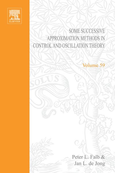 Produktbild: Some Successive Approximation Methods in Control and Oscillation Theory by Peter L Falb and Jan L de Jong