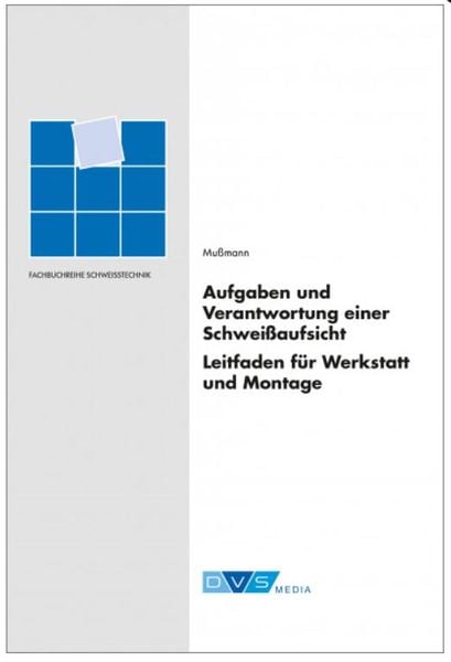 Produktbild: Aufgaben und Verantwortung einer Schwei&szlig;aufsicht