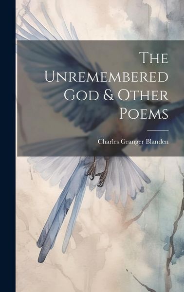 Produktbild: The Unremembered God & Other Poems