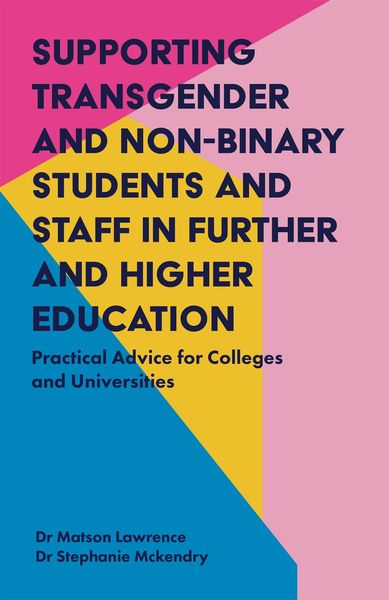 Produktbild: Supporting Transgender and Non-Binary Students and Staff in Further and Higher Education