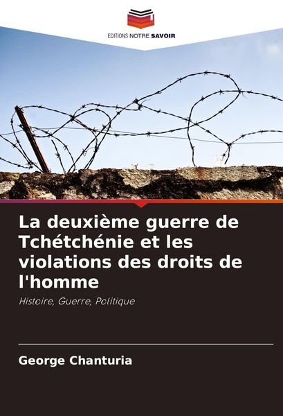 Produktbild: La deuxi&egrave;me guerre de Tch&eacute;tch&eacute;nie et les violations des droits de l'homme