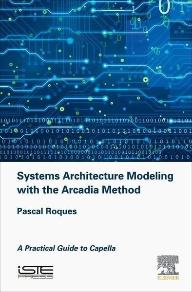 Produktbild: Systems Architecture Modeling with the Arcadia Method