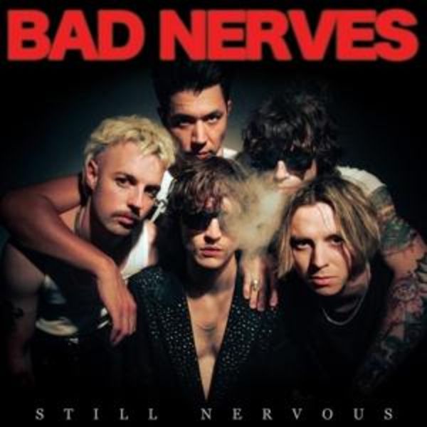 Still Nervous - Bad Nerves, CD