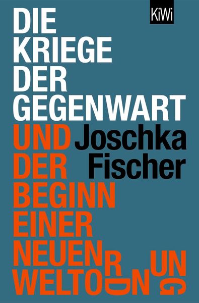 Produktbild: Die Kriege der Gegenwart und der Beginn einer neuen Weltordnung
