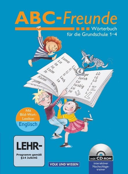 Produktbild: ABC-Freunde - F&uuml;r das 1. bis 4. Schuljahr - &Ouml;stliche Bundesl&auml;nder - Bisherige Ausgabe. W&ouml;rterbuch mit Bild-Wort-Lexikon Englisch und CD-ROM