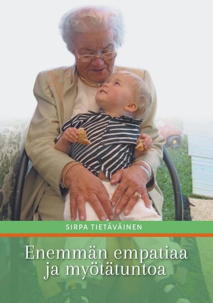 Produktbild: Enemm&auml;n empatiaa ja my&ouml;t&auml;tuntoa