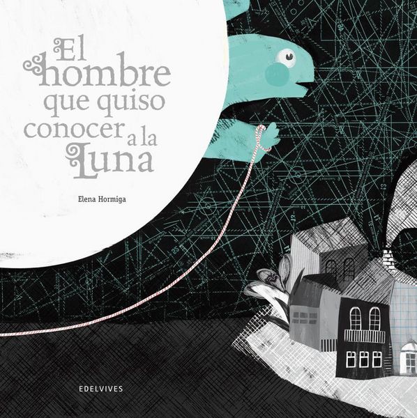 Produktbild: El hombre que quiso conocer a la Luna