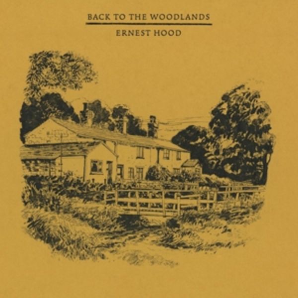 Back To The Woodlands (Noonday Yellows Vinyl) - Ernest Hood, Vinyl