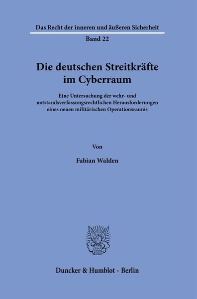 Produktbild: Die deutschen Streitkr&auml;fte im Cyberraum.