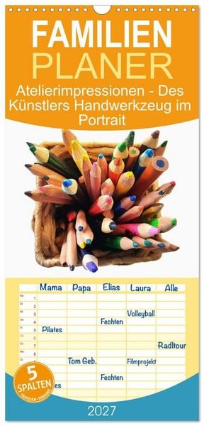 Produktbild: Familienplaner 2027 - Atelierimpressionen - Des K&uuml;nstlers Handwerkzeug im Portrait mit 5 Spalten (Wandkalender, 21 x 45 cm) CALVENDO