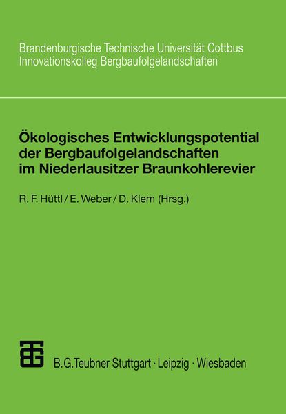Produktbild: &Ouml;kologisches Entwicklungspotential der Bergbaufolgelandschaften im Niederlausitzer Braunkohlerevier