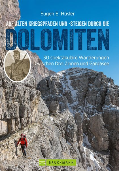 Produktbild: Auf alten Kriegspfaden und -steigen durch die Dolomiten