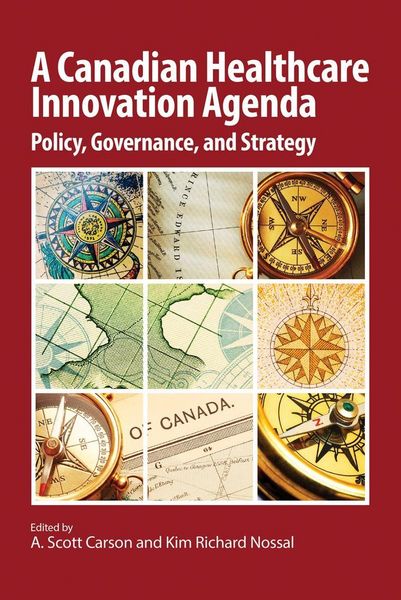 Produktbild: A Canadian Healthcare Innovation Agenda