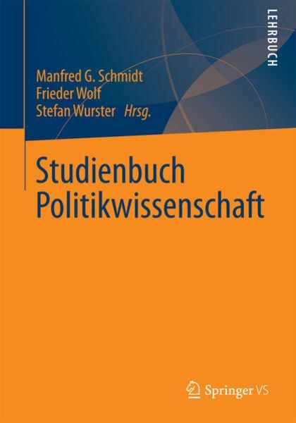Studienbuch Politikwissenschaft, Taschenbuch von , Springer Fachmedien Wiesbaden GmbH, 978-3-531-18233-9