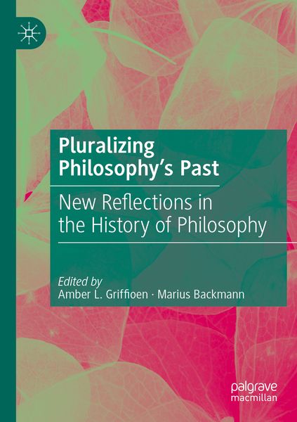 Produktbild: Pluralizing Philosophy&rsquo;s Past