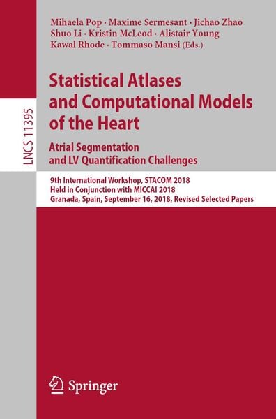 Produktbild: Statistical Atlases and Computational Models of the Heart. Atrial Segmentation and LV Quantification Challenges