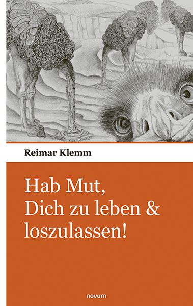 Produktbild: Hab Mut, Dich zu leben & loszulassen!