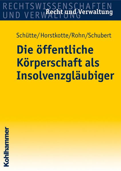 Produktbild: Die &ouml;ffentliche K&ouml;rperschaft als Insolvenzgl&auml;ubiger