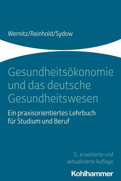 Produktbild: Gesundheits&ouml;konomie und das deutsche Gesundheitswesen