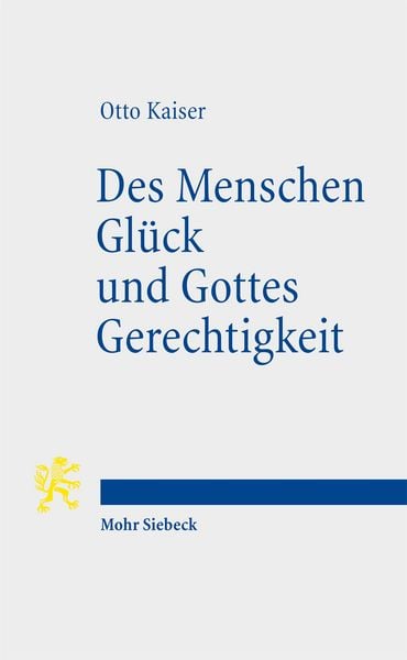 Produktbild: Des Menschen Gl&uuml;ck und Gottes Gerechtigkeit