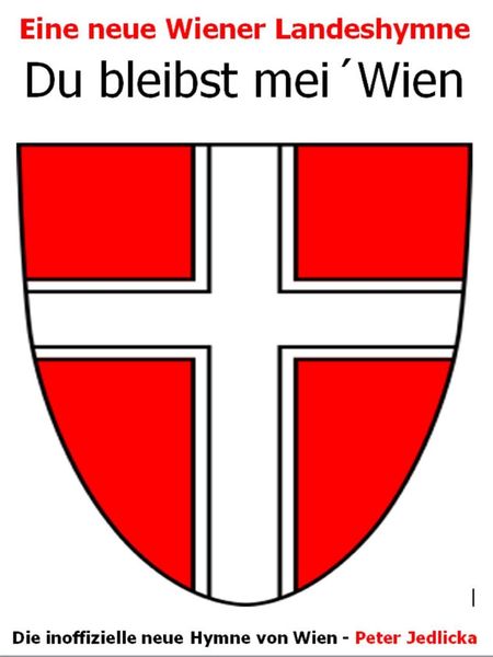 Produktbild: Eine neue Landeshymne von Wien: Du bleibst mei&acute; Wien