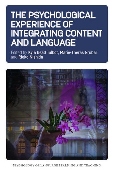 Produktbild: The Psychological Experience of Integrating Content and Language