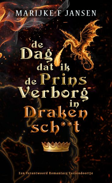 Produktbild: De Dag dat ik de Prins Verborg in Drakensch**t
