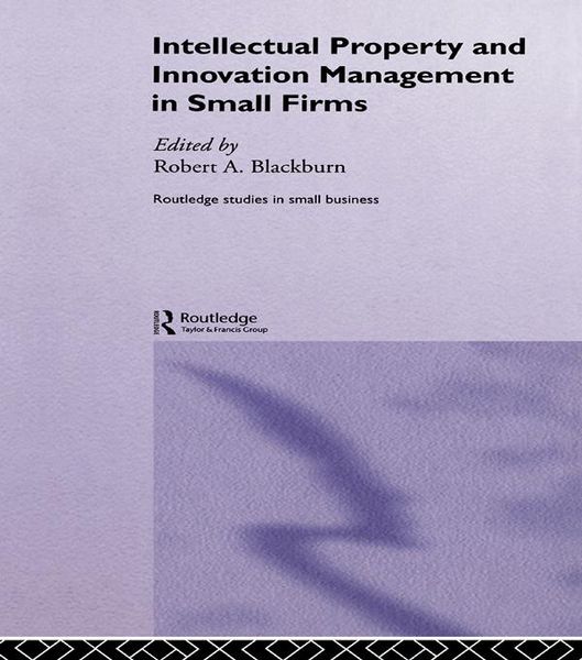 Produktbild: Intellectual Property and Innovation Management in Small Firms