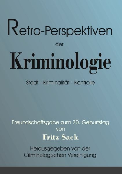 Produktbild: Retro-Perspektiven der Kriminologie