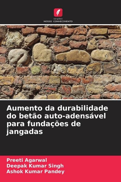 Produktbild: Aumento da durabilidade do bet&atilde;o auto-adens&aacute;vel para funda&ccedil;&otilde;es de jangadas