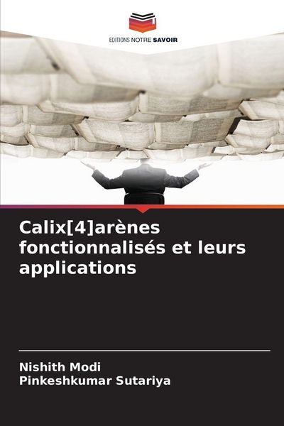 Produktbild: Calix[4]ar&egrave;nes fonctionnalis&eacute;s et leurs applications