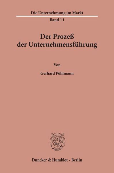 Produktbild: Der Proze&szlig; der Unternehmensf&uuml;hrung.