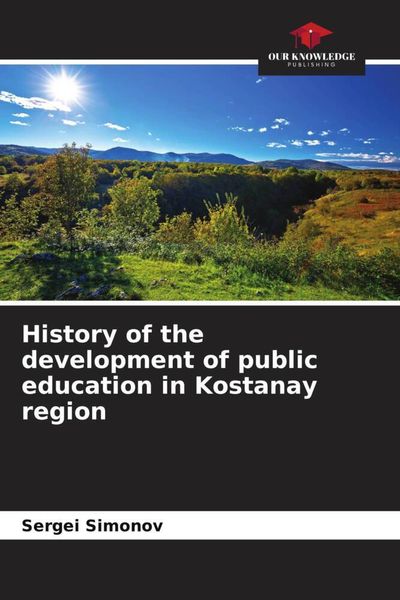 Produktbild: History of the development of public education in Kostanay region
