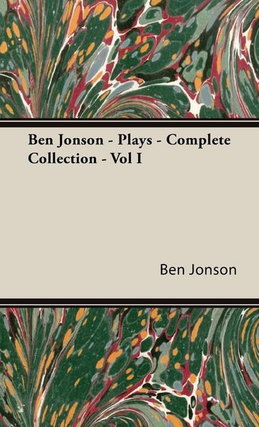 Produktbild: Ben Jonson - Plays - Complete Collection - Vol I