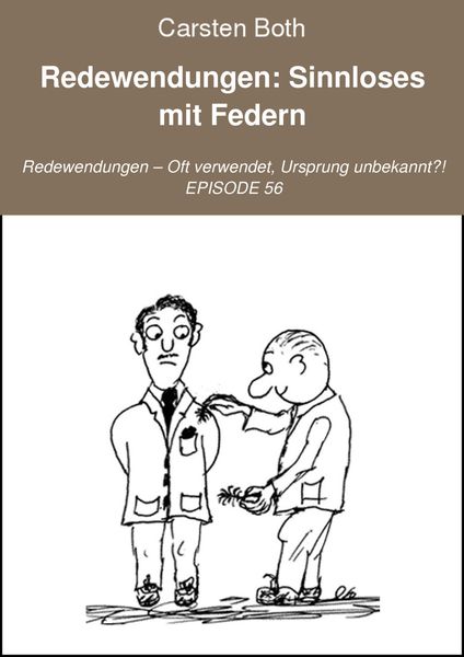 Produktbild: Redewendungen: Sinnloses mit Federn