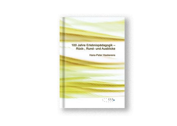 Produktbild: 100 Jahre Erlebnisp&auml;dagogik