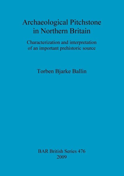 Produktbild: Archaeological Pitchstone in Northern Britain
